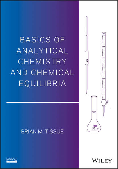 Скачать книгу Basics of Analytical Chemistry and Chemical Equilibria