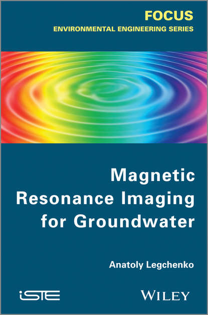 Скачать книгу Magnetic Resonance Imaging for Groundwater