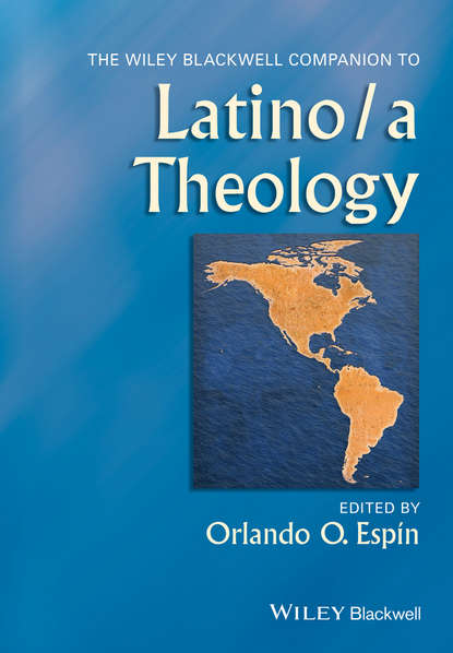 Скачать книгу The Wiley Blackwell Companion to Latino/a Theology