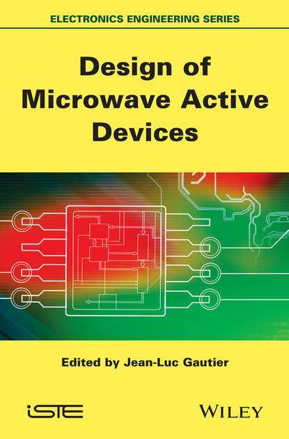Скачать книгу Design of Microwave Active Devices