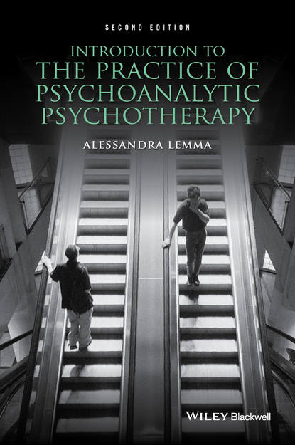 Скачать книгу Introduction to the Practice of Psychoanalytic Psychotherapy
