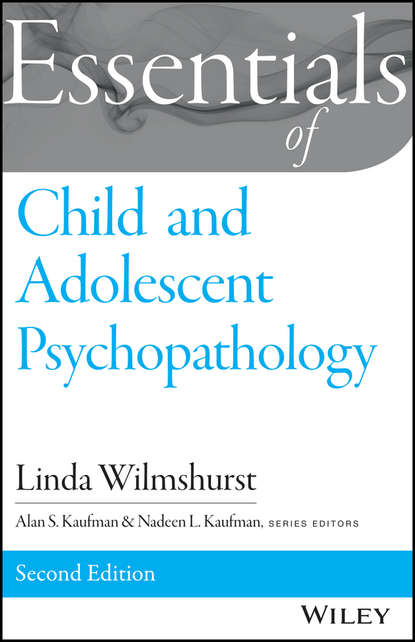 Скачать книгу Essentials of Child and Adolescent Psychopathology