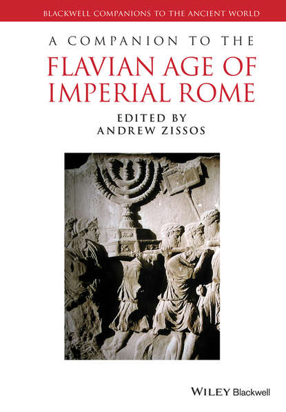 Скачать книгу A Companion to the Flavian Age of Imperial Rome