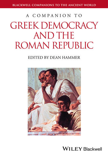 Скачать книгу A Companion to Greek Democracy and the Roman Republic