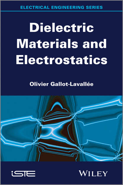 Скачать книгу Dielectric Materials and Electrostatics