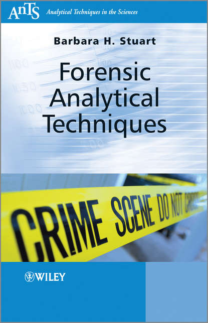 Скачать книгу Forensic Analytical Techniques