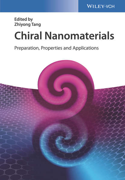 Скачать книгу Chiral Nanomaterials. Preparation, Properties and Applications