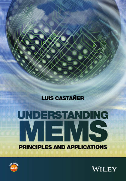 Скачать книгу Understanding MEMS. Principles and Applications