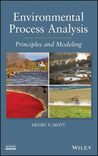 Скачать книгу Environmental Process Analysis. Principles and Modeling