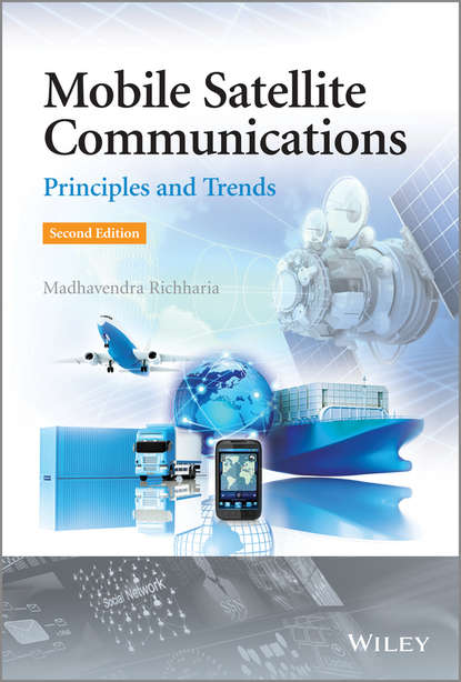 Скачать книгу Mobile Satellite Communications. Principles and Trends