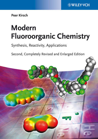 Скачать книгу Modern Fluoroorganic Chemistry. Synthesis, Reactivity, Applications