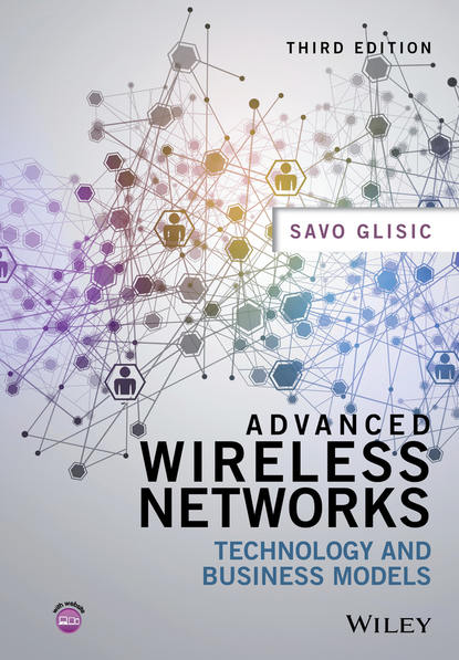 Скачать книгу Advanced Wireless Networks. Technology and Business Models