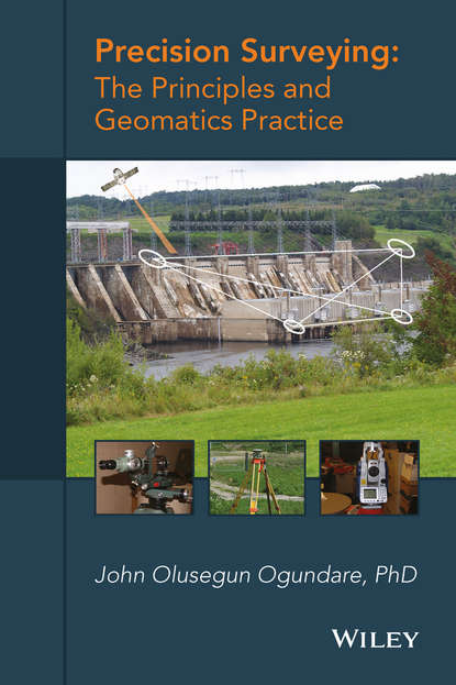 Скачать книгу Precision Surveying. The Principles and Geomatics Practice