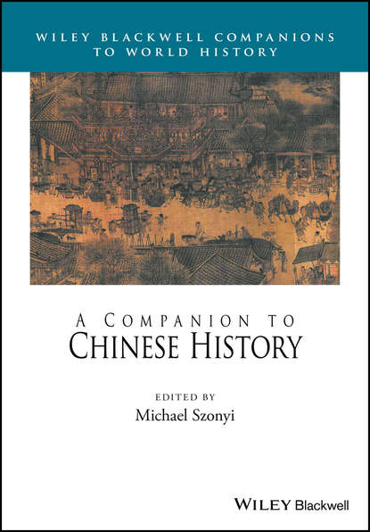 Скачать книгу A Companion to Chinese History