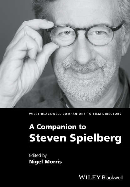 Скачать книгу A Companion to Steven Spielberg