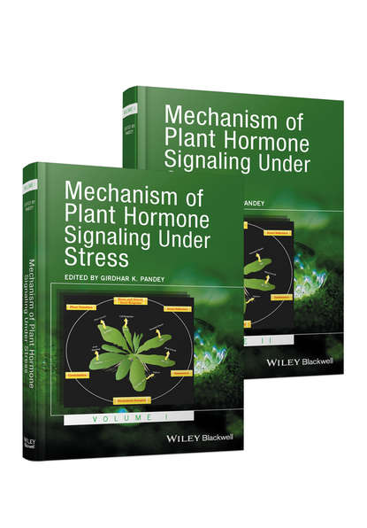 Скачать книгу Mechanism of Plant Hormone Signaling under Stress