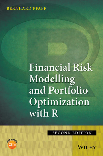 Скачать книгу Financial Risk Modelling and Portfolio Optimization with R