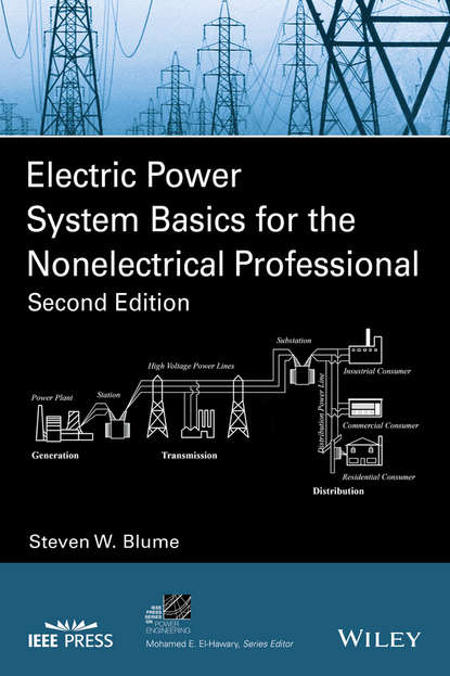 Скачать книгу Electric Power System Basics for the Nonelectrical Professional