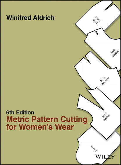 Скачать книгу Metric Pattern Cutting for Women's Wear