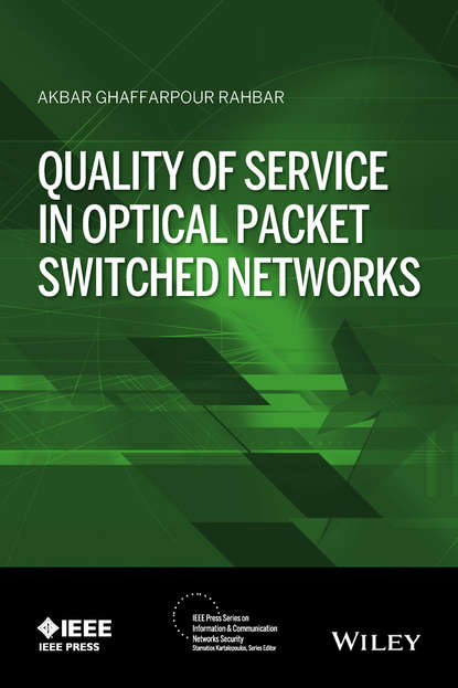 Скачать книгу Quality of Service in Optical Packet Switched Networks