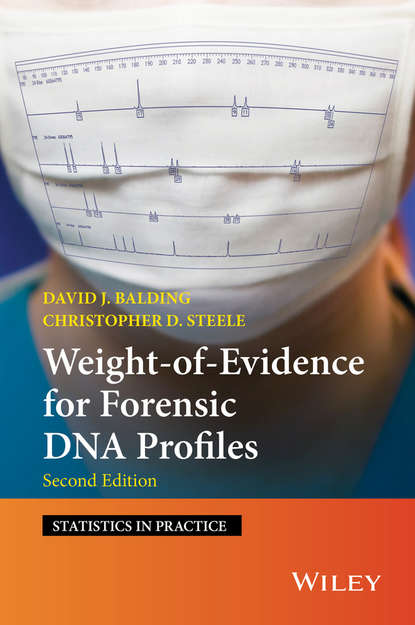 Скачать книгу Weight-of-Evidence for Forensic DNA Profiles