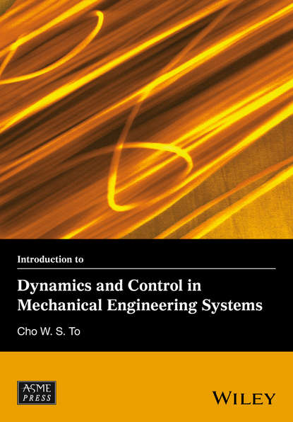Скачать книгу Introduction to Dynamics and Control in Mechanical Engineering Systems