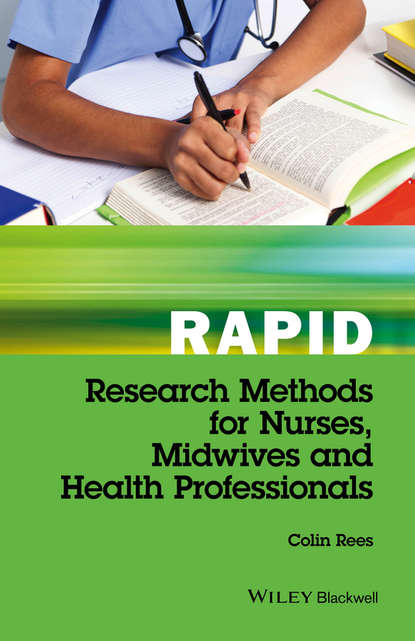 Скачать книгу Rapid Research Methods for Nurses, Midwives and Health Professionals