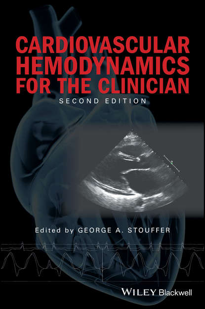 Скачать книгу Cardiovascular Hemodynamics for the Clinician