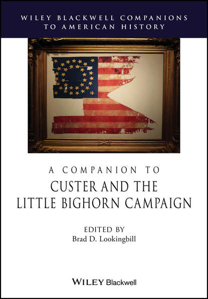 Скачать книгу A Companion to Custer and the Little Bighorn Campaign