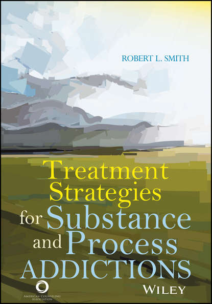 Скачать книгу Treatment Strategies for Substance Abuse and Process Addictions