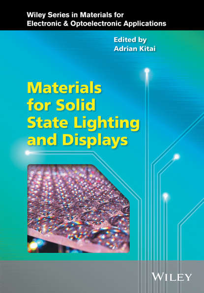 Скачать книгу Materials for Solid State Lighting and Displays