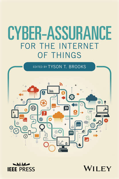 Скачать книгу Cyber-Assurance for the Internet of Things
