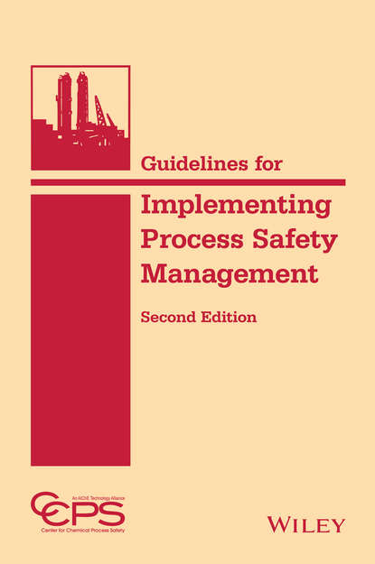 Скачать книгу Guidelines for Implementing Process Safety Management