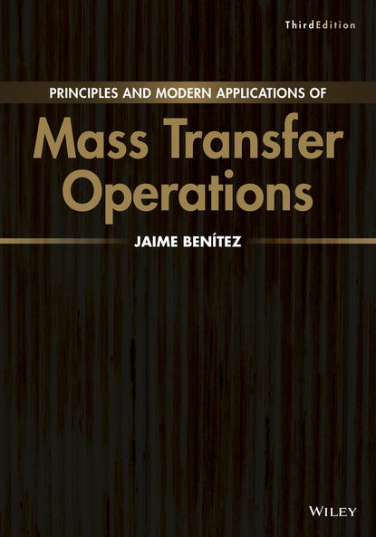 Скачать книгу Principles and Modern Applications of Mass Transfer Operations
