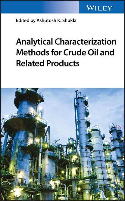Скачать книгу Analytical Characterization Methods for Crude Oil and Related Products