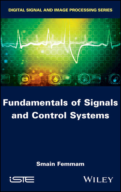 Скачать книгу Fundamentals of Signals and Control Systems