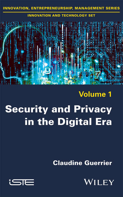 Скачать книгу Security and Privacy in the Digital Era