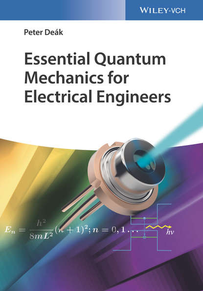 Скачать книгу Essential Quantum Mechanics for Electrical Engineers