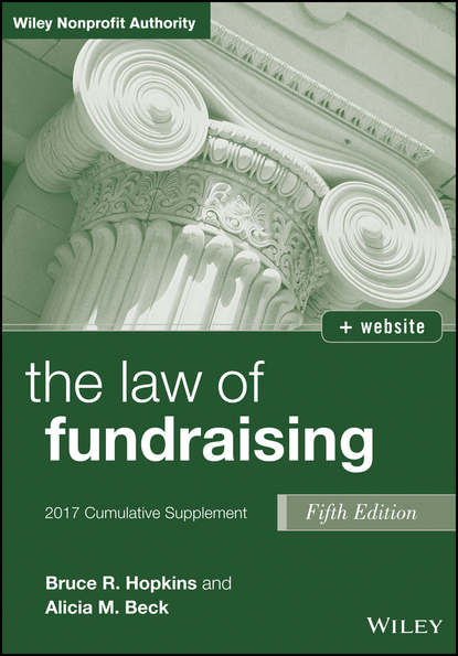 Скачать книгу The Law of Fundraising, 2017 Cumulative Supplement