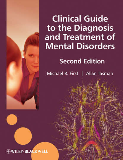 Скачать книгу Clinical Guide to the Diagnosis and Treatment of Mental Disorders