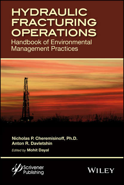 Скачать книгу Hydraulic Fracturing Operations. Handbook of Environmental Management Practices