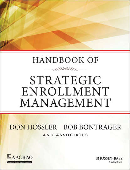 Скачать книгу Handbook of Strategic Enrollment Management