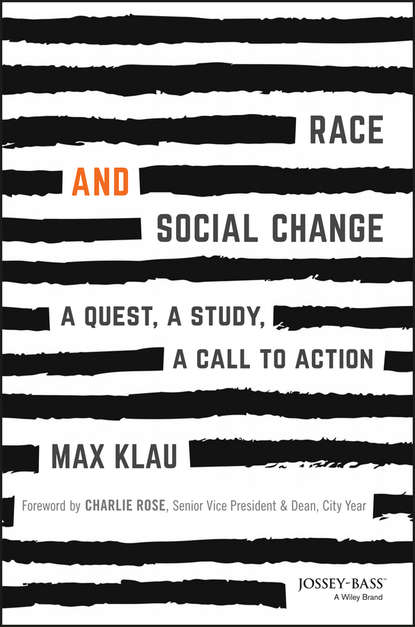 Скачать книгу Race and Social Change. A Quest, A Study, A Call to Action