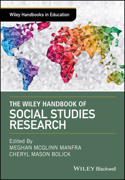 Скачать книгу The Wiley Handbook of Social Studies Research