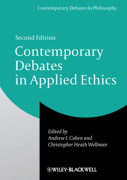 Скачать книгу Contemporary Debates in Applied Ethics