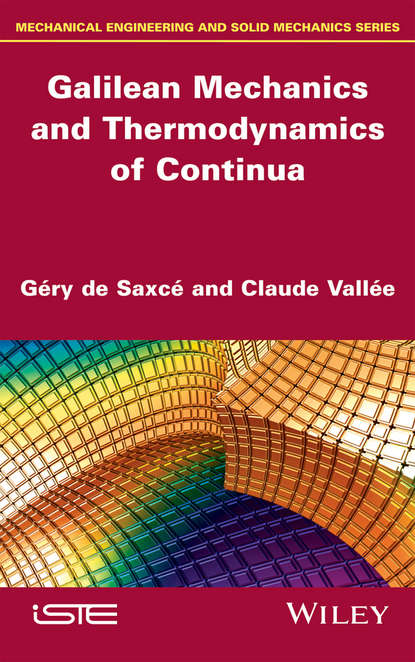 Скачать книгу Galilean Mechanics and Thermodynamics of Continua