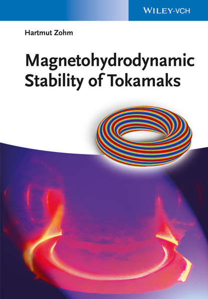 Скачать книгу Magnetohydrodynamic Stability of Tokamaks