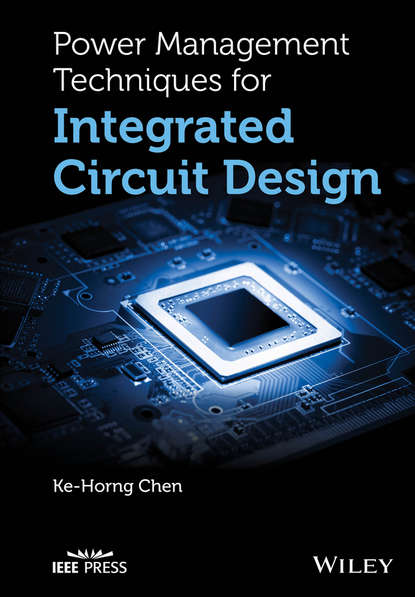 Скачать книгу Power Management Techniques for Integrated Circuit Design