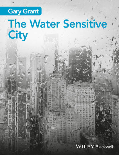 Скачать книгу The Water Sensitive City