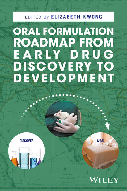Скачать книгу Oral Formulation Roadmap from Early Drug Discovery to Development